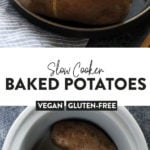 crock pot baked potatoes